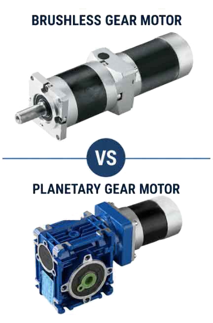 Brushless gear motor vs planetary gear motor